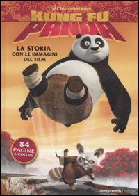 Kung Fu Panda. La storia con le immagini del film