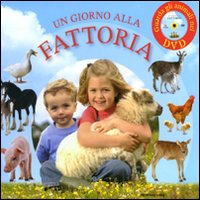 Un giorno alla fattoria