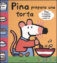 Pina prepara una torta