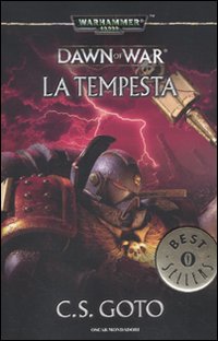 La tempesta. Dawn of war. Warhammer 40.000. Vol. 3