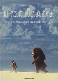 Nel paese delle creature selvagge. La storia con le immagini del film