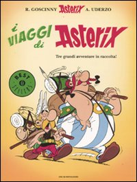 I viaggi di Asterix. Asterix e Cleopatra-Asterix e i britanni-Asterix in Corsica. Vol. 1