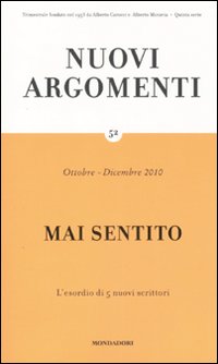 Nuovi argomenti. Vol. 52: Mai sentito