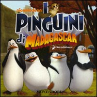 I pinguini di Madagascar. Minilibro