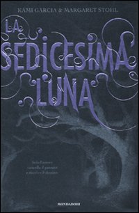 La sedicesima luna