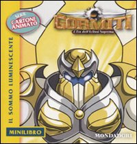 Il sommo luminescente. Gormiti. Minilibro