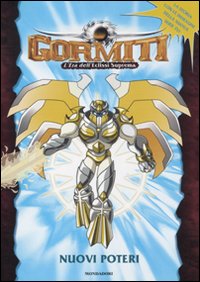 Nuovi poteri. L'era dell'eclissi suprema. Gormiti