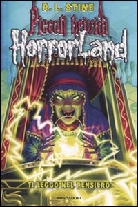 Ti leggo nel pensiero. Horrorland. Vol. 10