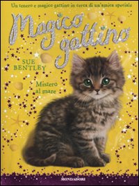 Mistero al mare. Magico gattino. Vol. 9