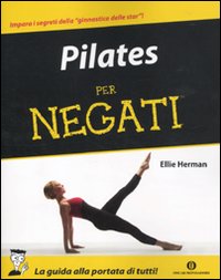 Pilates per negati