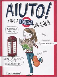 Aiuto! Sono a Londra da sola