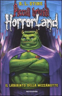 Il labirinto della mezzanotte. Horrorland. Vol. 11