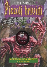 Morto ma non sepolto e altre storie