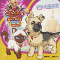 Cuccioli cerca amici. Nel regno di Pocketville. Minilibro