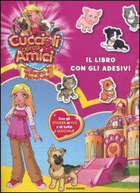 Cuccioli cerca amici. Nel regno di Pocketville. Il libro con gli adesivi