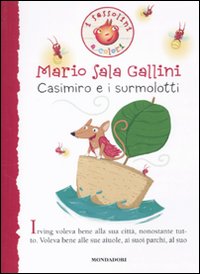 Casimiro e i surmolotti