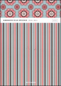 Almanacco dello specchio 2010-2011. Poesia