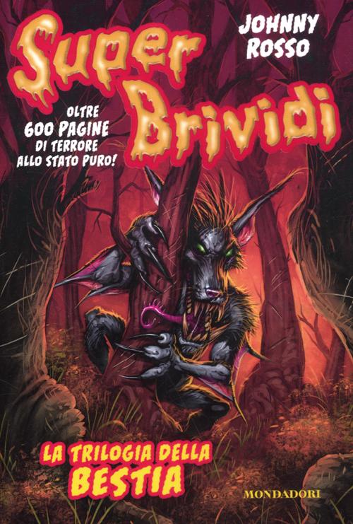 La trilogia della bestia