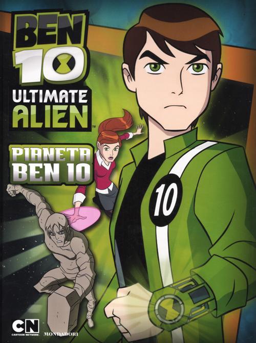 Ben 10 Ultimate Alien. Pianeta Ben 10