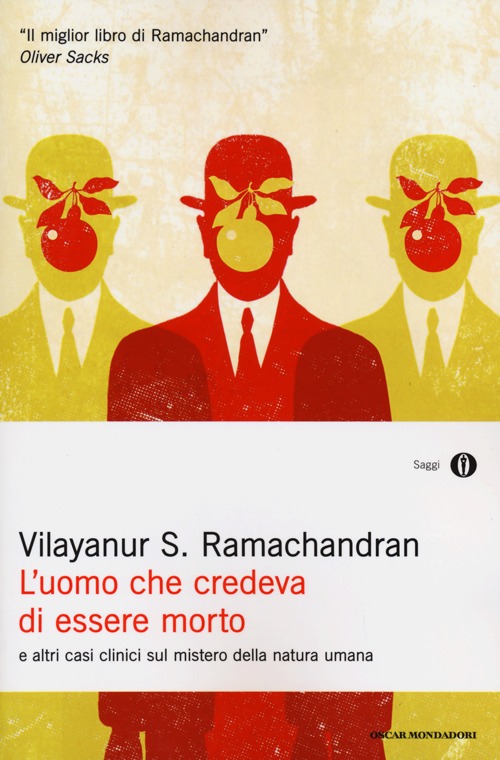L'uomo che credeva di essere morto e altri casi clinici sul mistero della natura umana