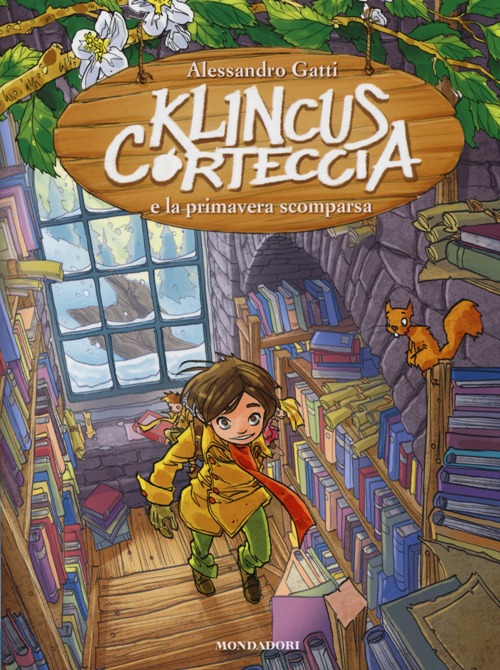 Klincus Corteccia e la primavera scomparsa. Vol. 10