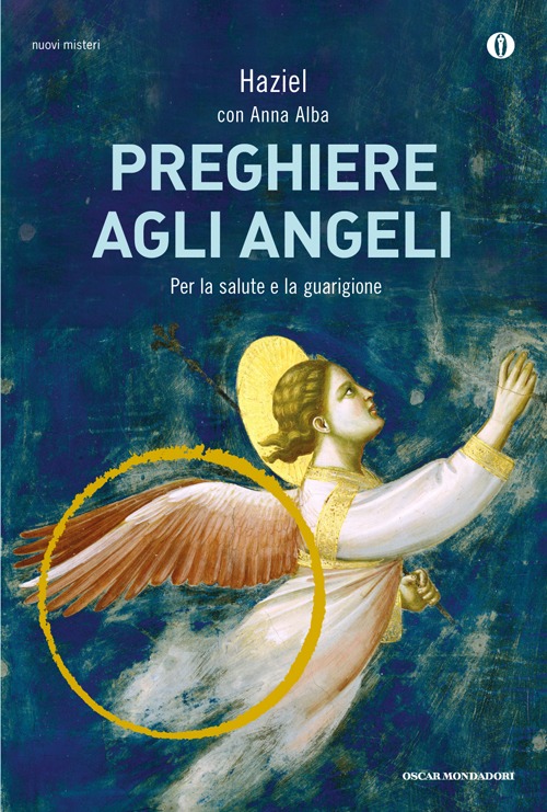 Preghiere agli angeli. Il nostro angelo custode