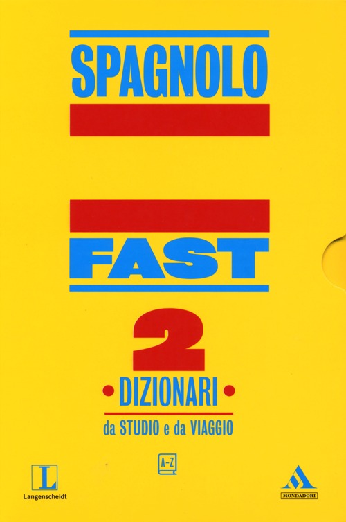 Fast spagnolo. Dizionari da studio e da viaggio
