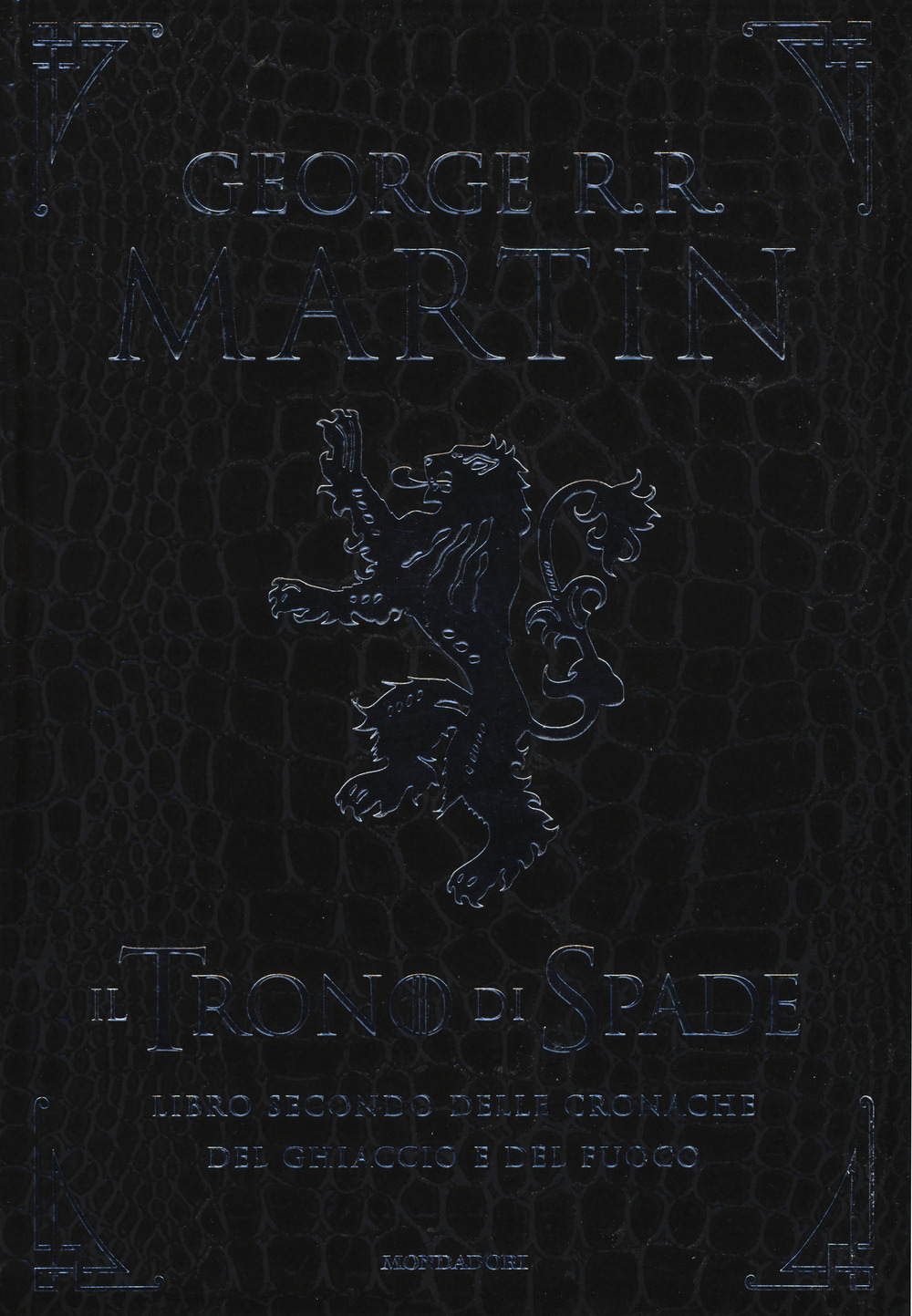 Il trono di spade. Libro secondo delle Cronache del ghiaccio e del fuoco. Vol. 2: Il regno dei lupi-La regina dei draghi
