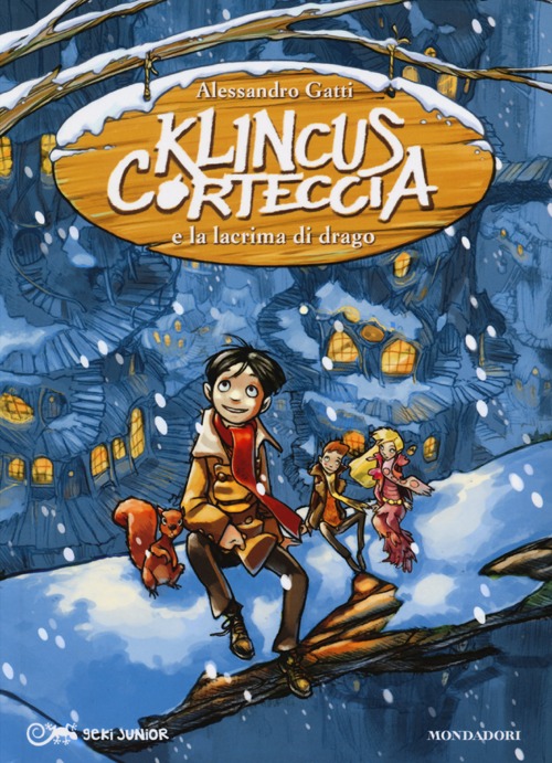 Klincus Corteccia e la lacrima di drago. Vol. 1