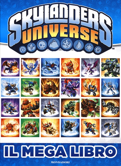 Skylanders Universe. Il mega libro