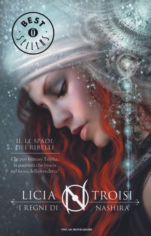 Le spade dei ribelli. I regni di Nashira. Vol. 2