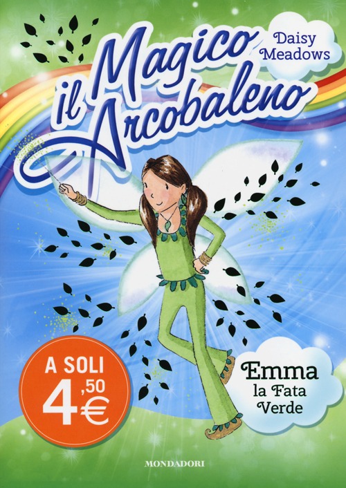 Emma, la fata verde. Il magico arcobaleno. Vol. 4