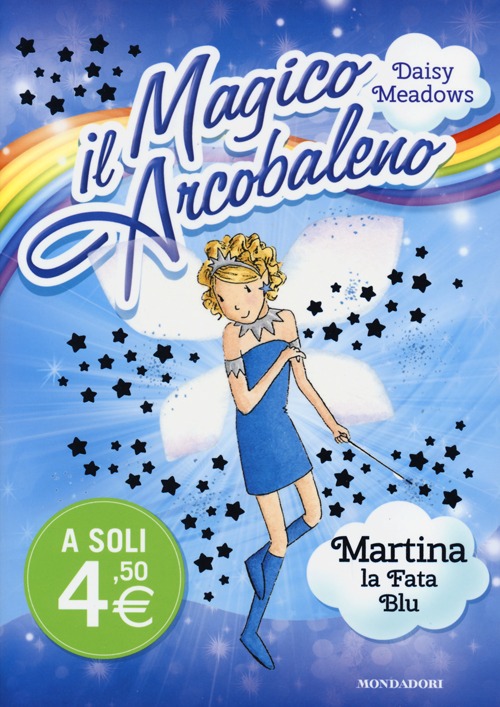 Martina, la fata blu. Il magico arcobaleno. Vol. 5