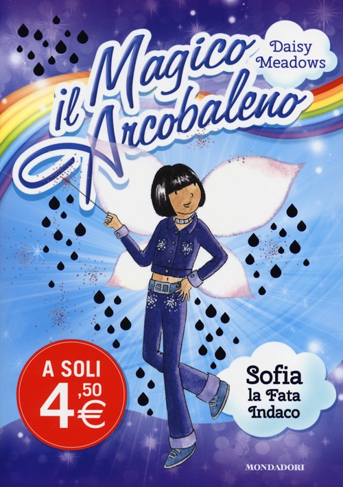 Sofia, la fata indaco. Il magico arcobaleno. Vol. 6