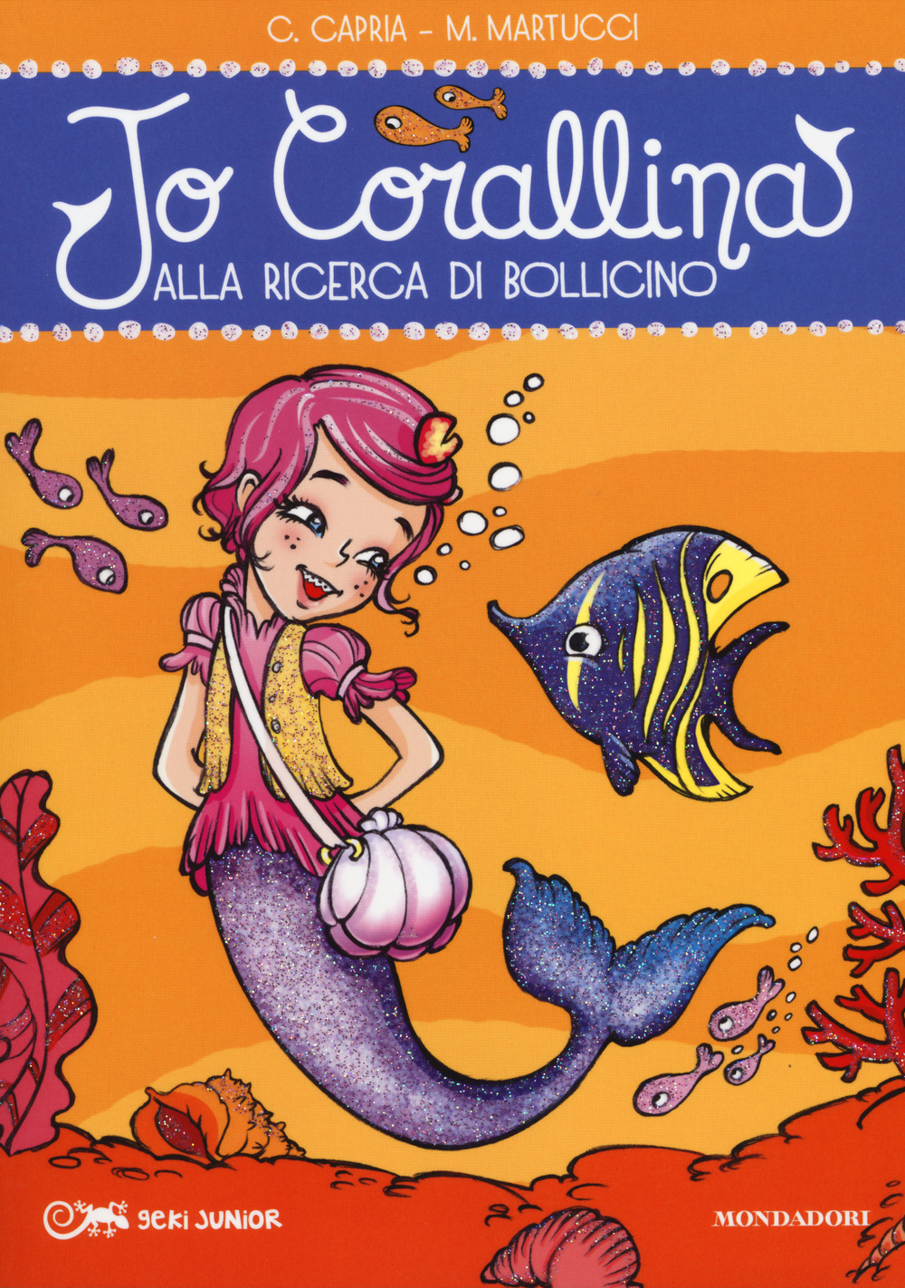 Alla ricerca di Bollicino. Jo Corallina. Vol. 6