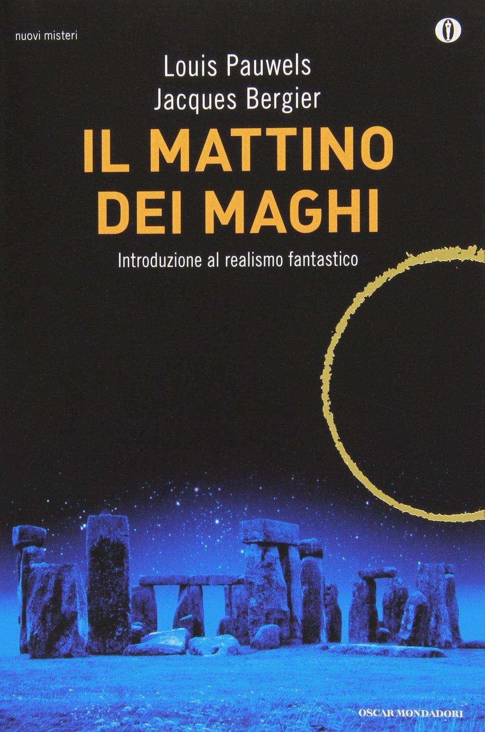 Il mattino dei maghi. Introduzione al realismo fantastico