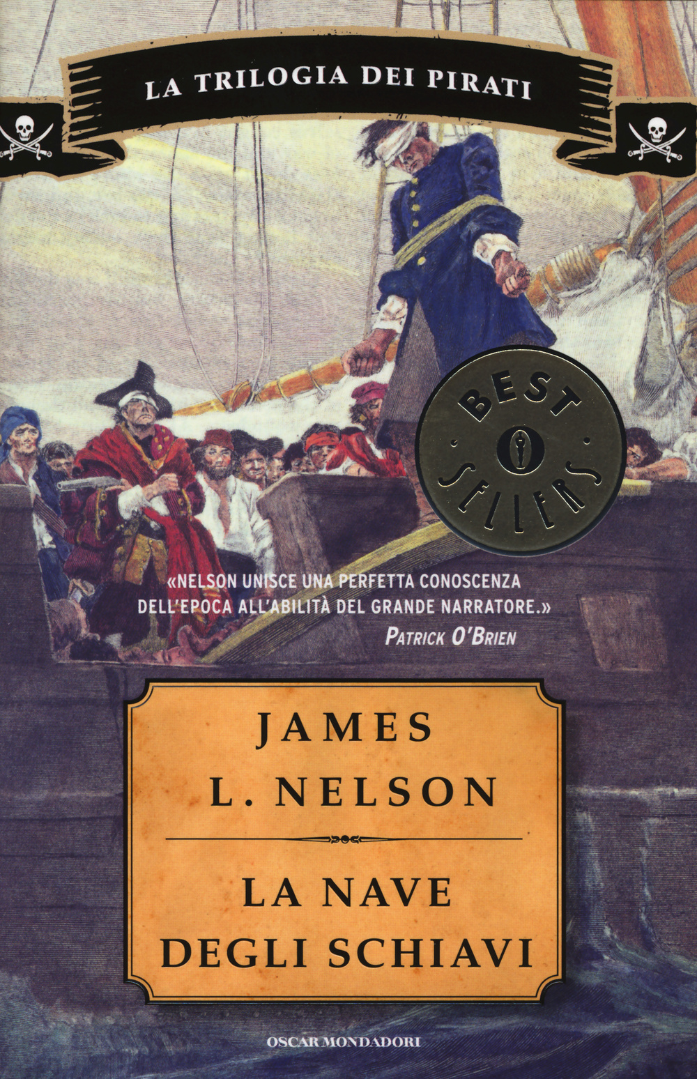 La nave degli schiavi. La trilogia dei pirati