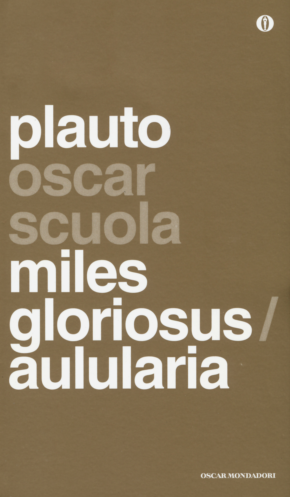 Aulularia-Miles gloriosus. Testo latino a fronte