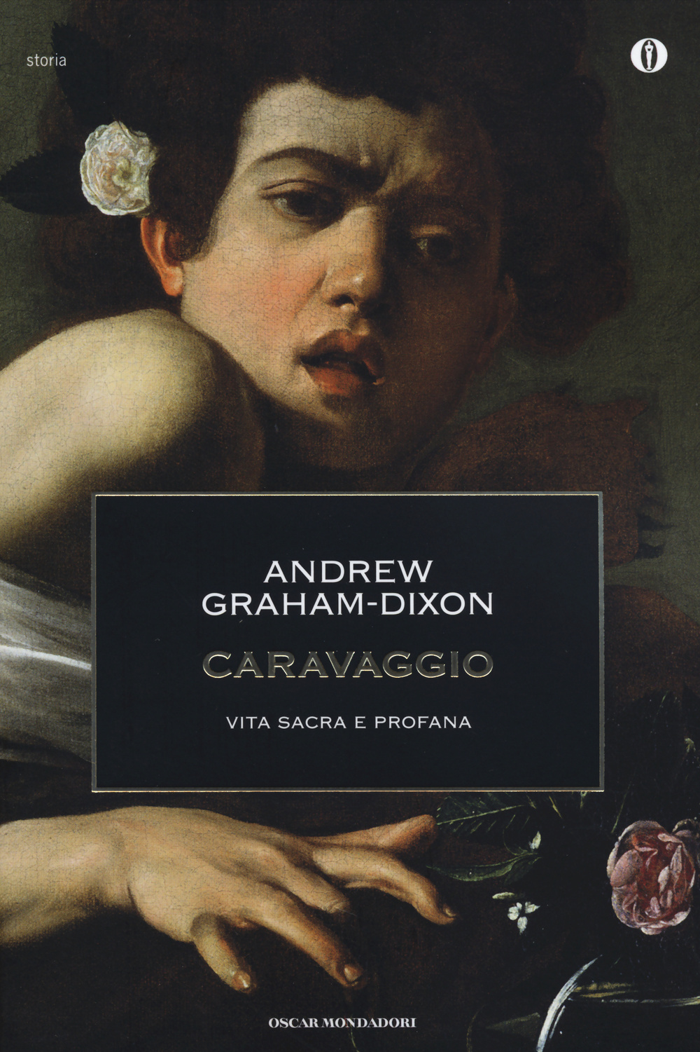 Caravaggio. Vita sacra e profana