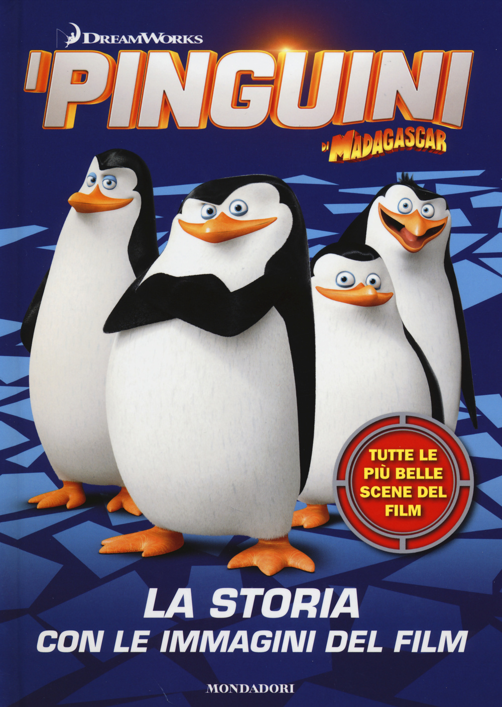 I pinguini di Madagascar. La storia con le immagini del film