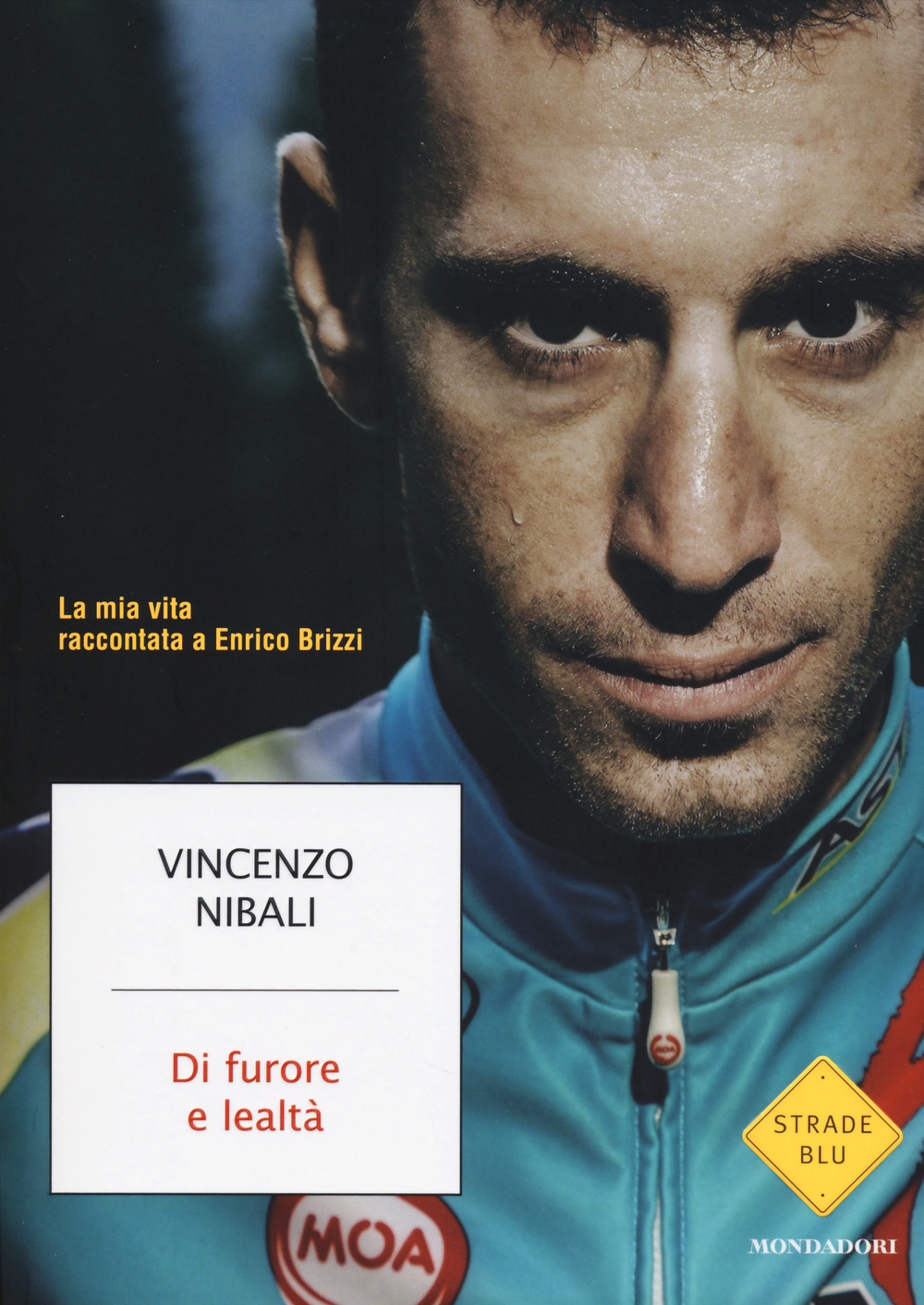 Di furore e lealtà. La mia vita raccontata a Enrico Brizzi