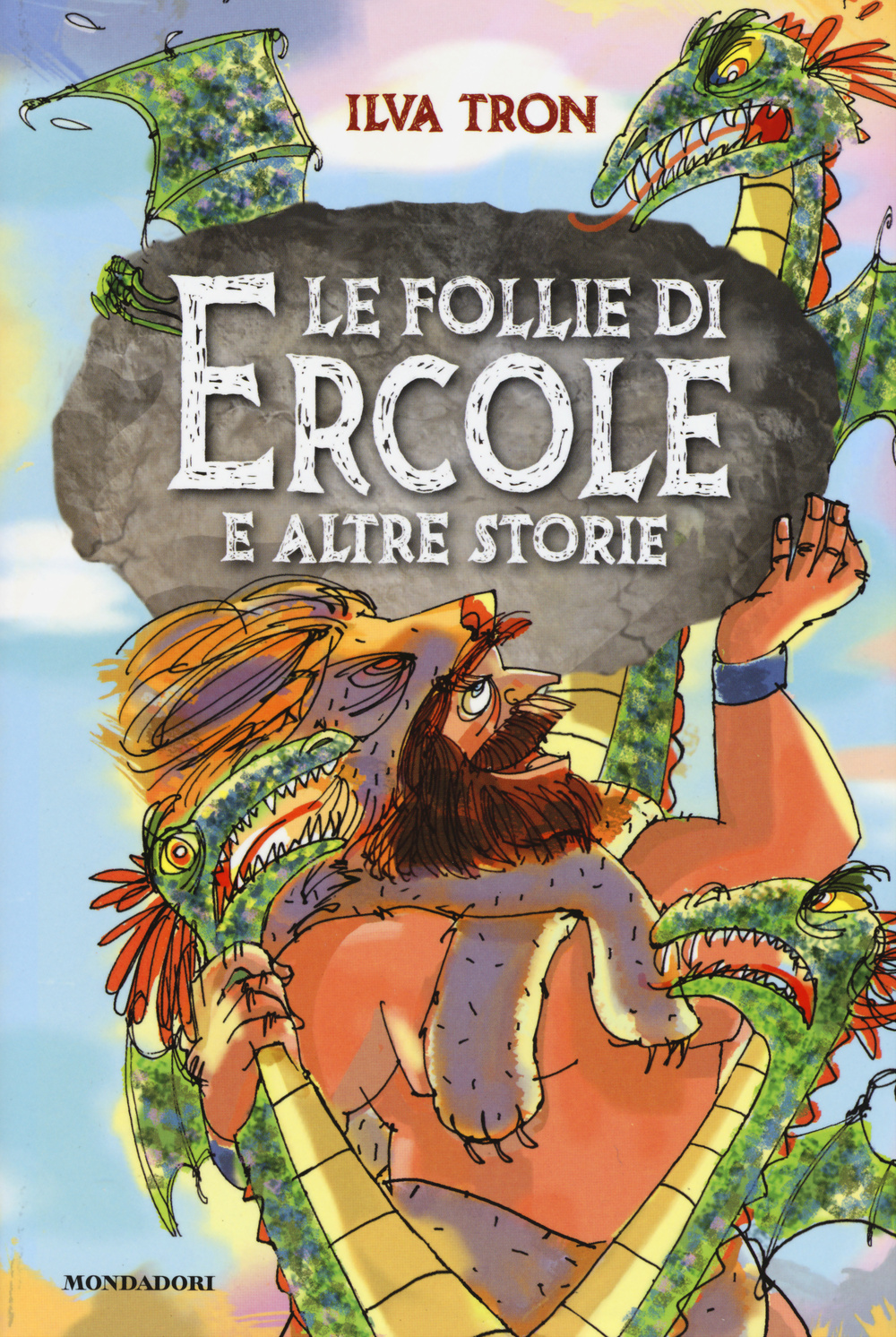 Le follie di Ercole e altre storie