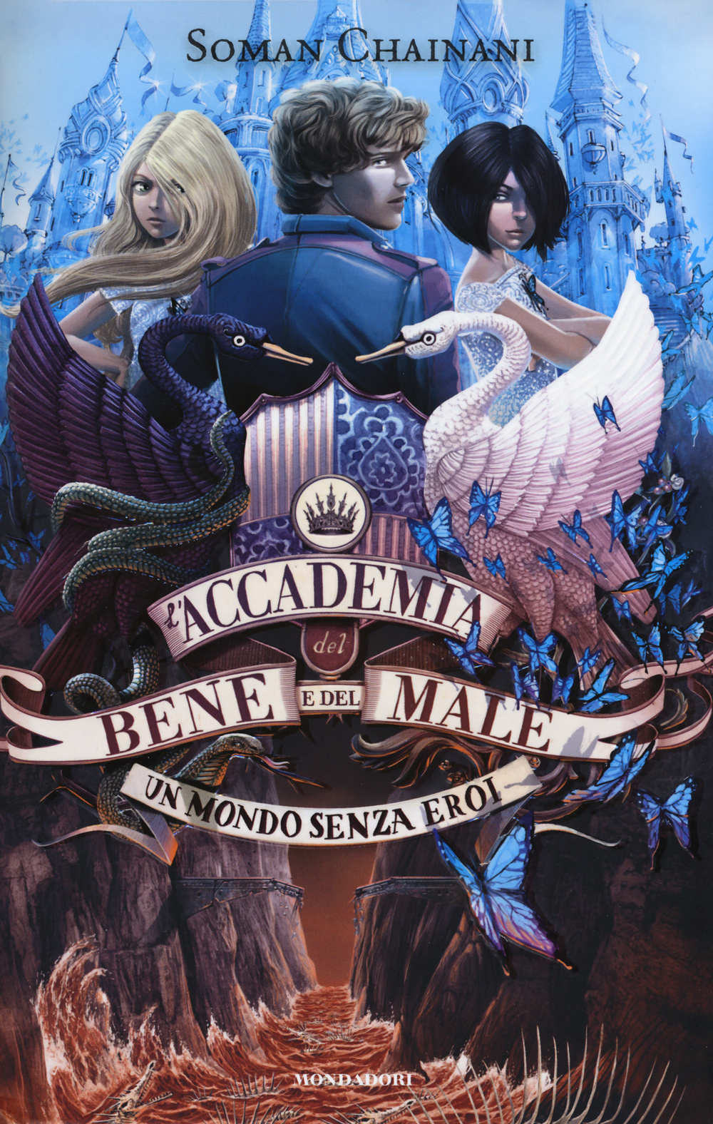 Un mondo senza eroi. L'accademia del bene e del male. Vol. 2