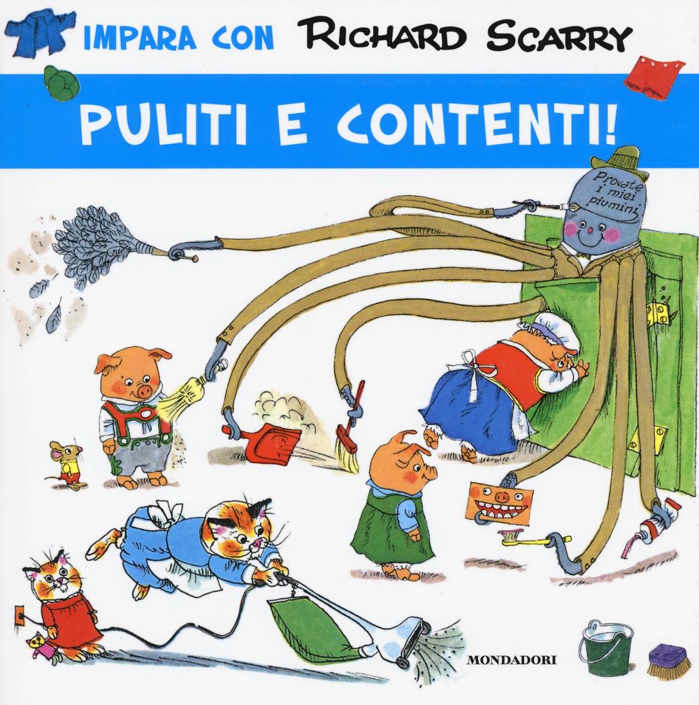 Puliti e contenti!
