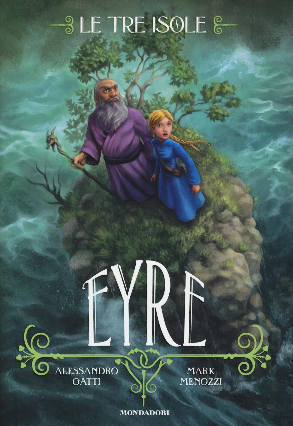 Eyre. Le tre isole. Vol. 3