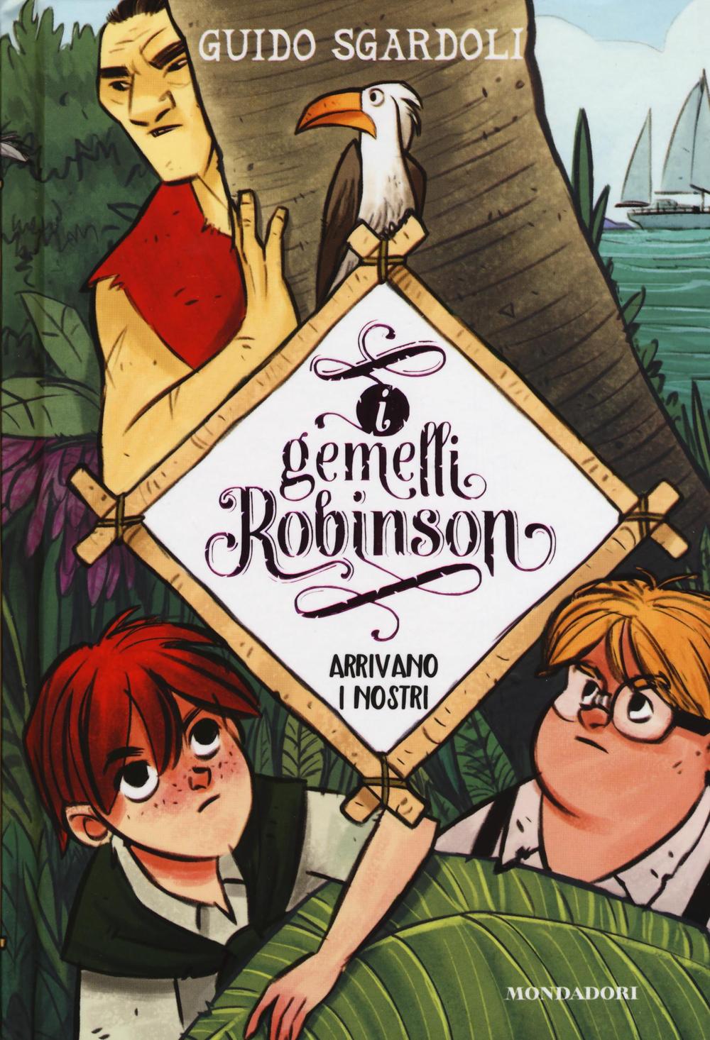 Arrivano i nostri. I gemelli Robinson. Vol. 4