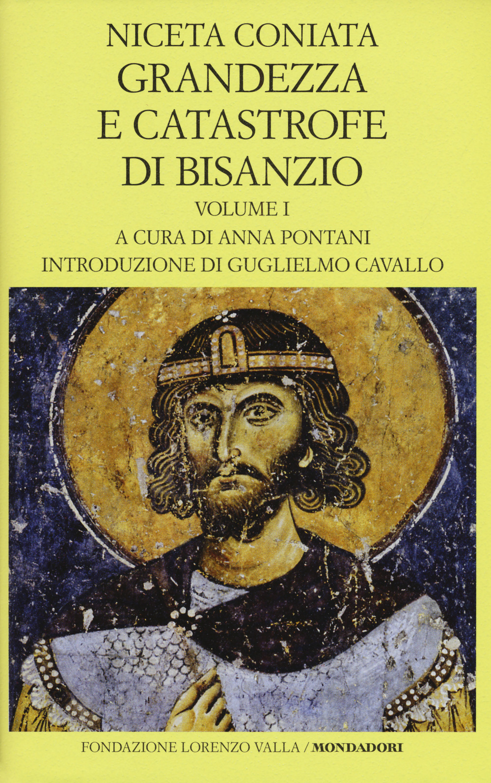 Grandezza e catastrofe di Bisanzio. Testo greco a fronte. Vol. 1: Libri I-VIII