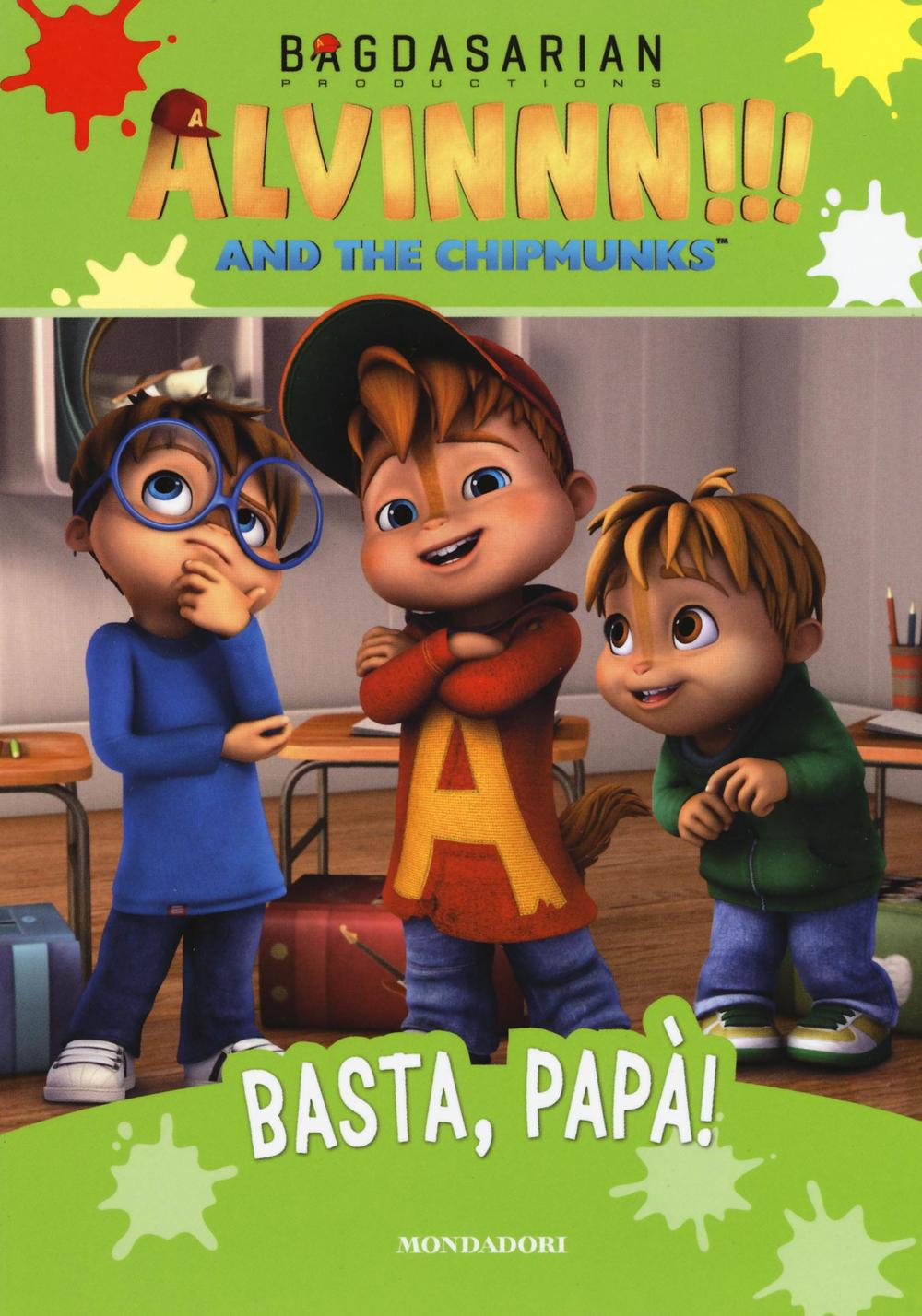 Basta, papà! Alvinnn!!! and the Chipmunks
