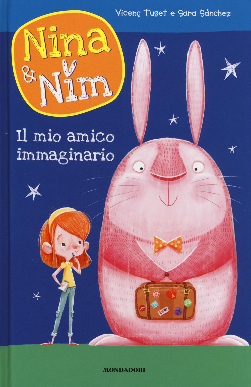 Il mio amico immaginario. Nina & Nim. Vol. 1