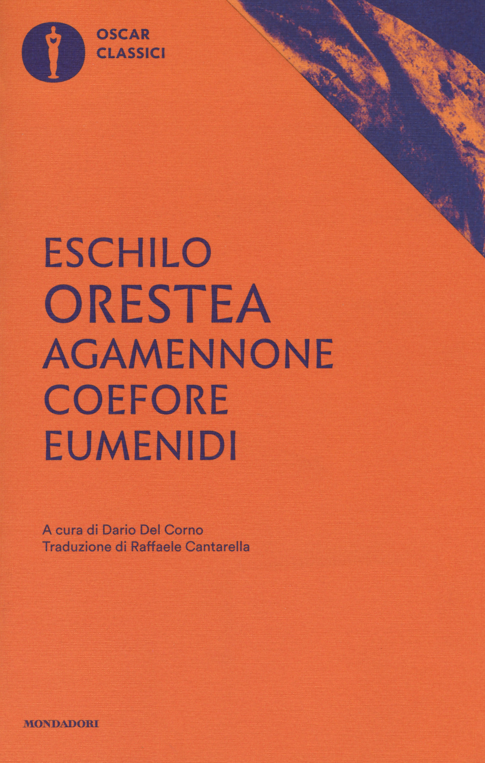 Agamennone-Coefore-Eumenidi. Testo originale a fronte